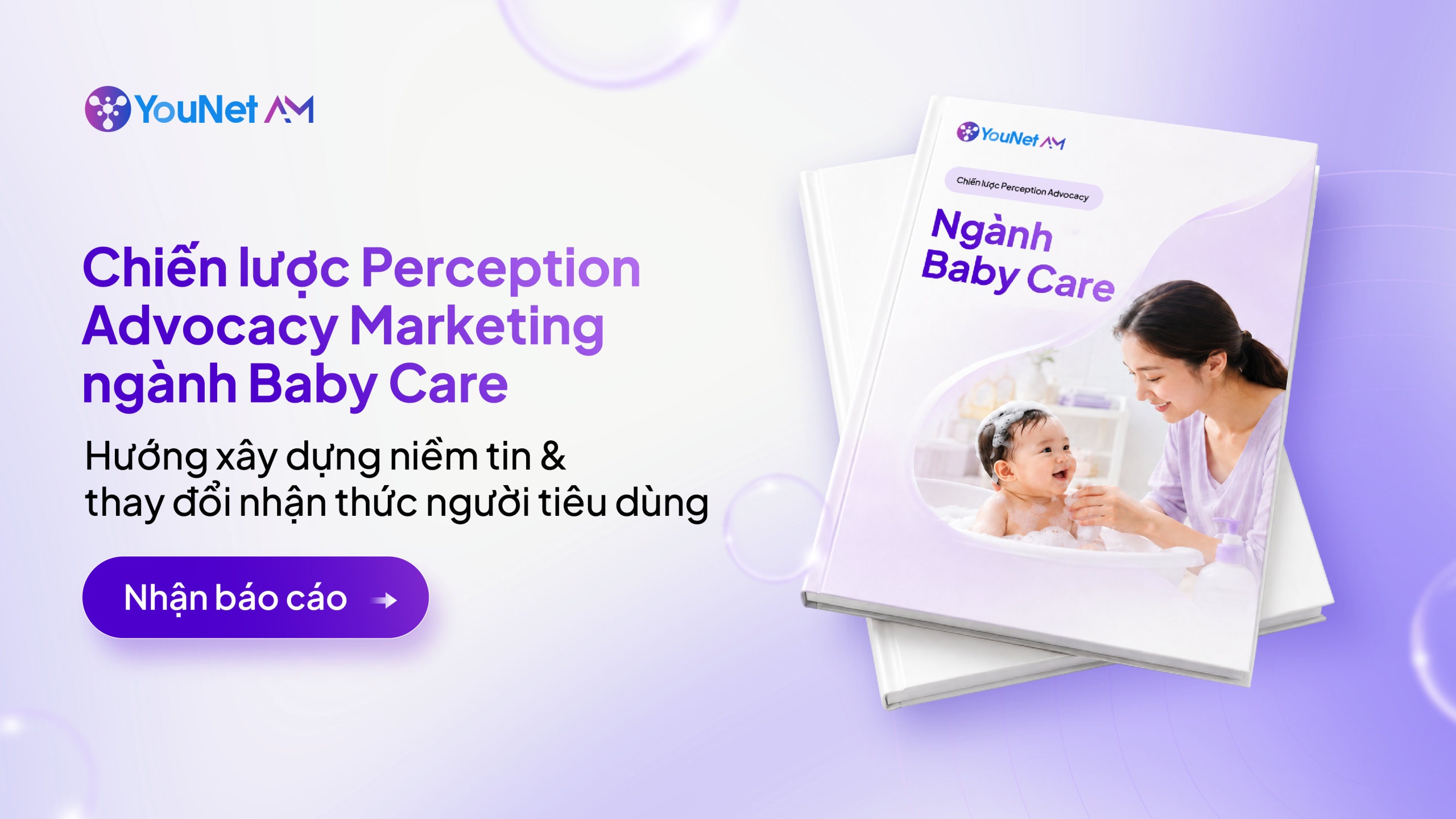 Báo cáo “Chiến lược Perception Advocacy Marketing ngành Baby Care”